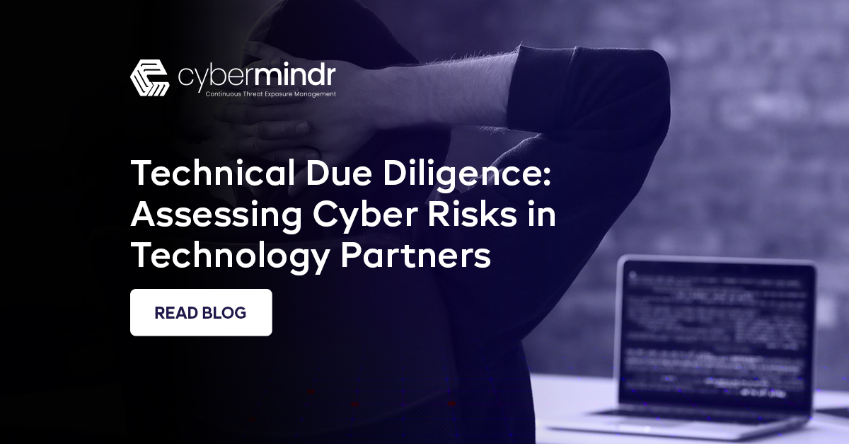 Technical Due Diligence: Assessing Cyber Risks in Technology Partners