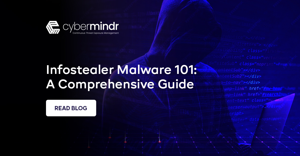 Infostealer Malware 101: A Comprehensive Guide